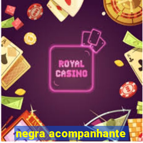 negra acompanhante